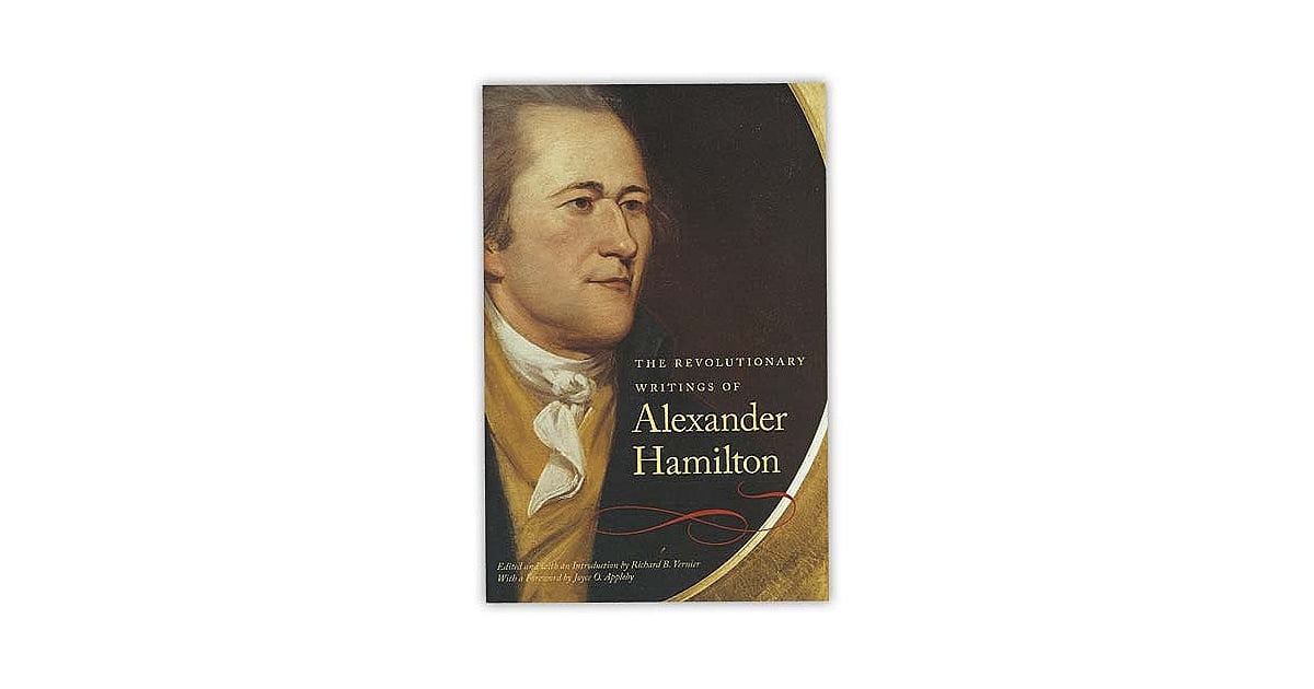 alexander hamilton writings alexander hamilton writings