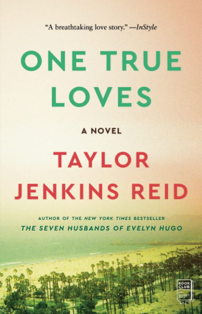 download one true loves taylor jenkins reid ending
