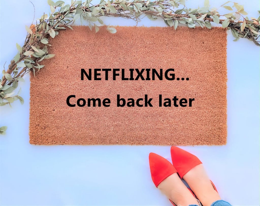 Netflixing Doormat
