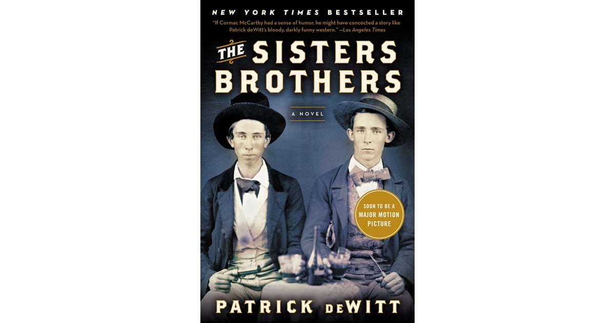 The Sisters Brothers by Patrick deWitt