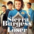 The Cast of Sierra Burgess Is a Loser Is So Good, We Can Barely Handle It