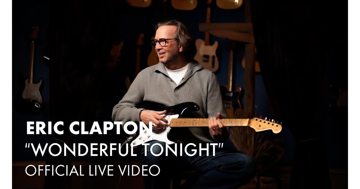 "Wonderful Tonight" by Eric Clapton Wedding First Dance Songs