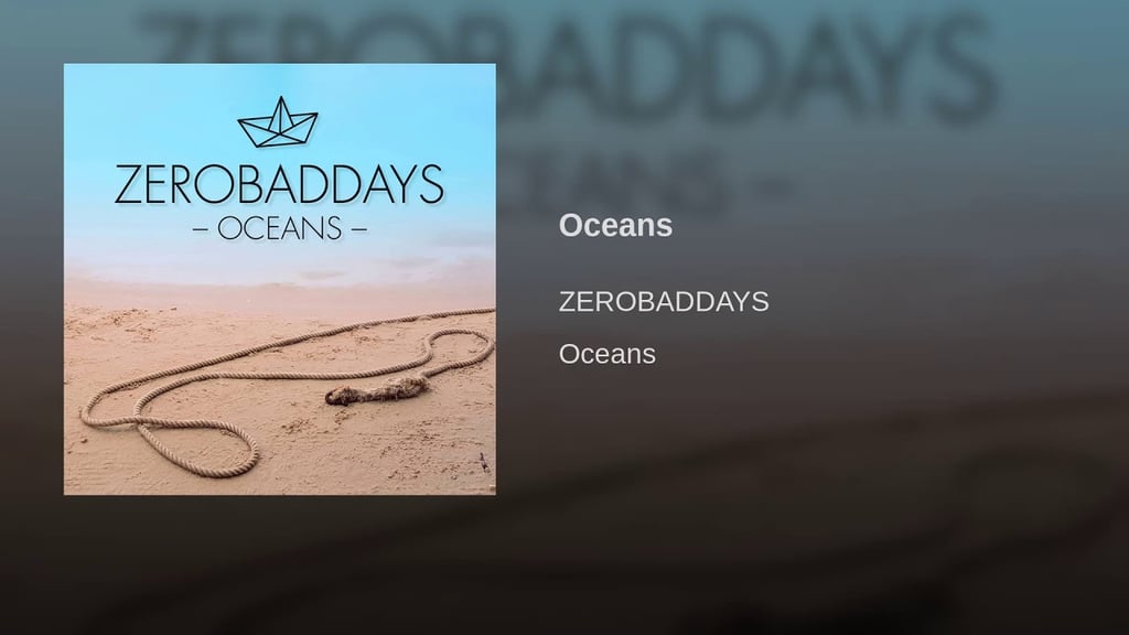 "Oceans" by ZEROBADAYS