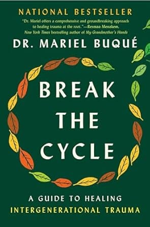 "Break the Cycle" by Mariel Buqué, PhD