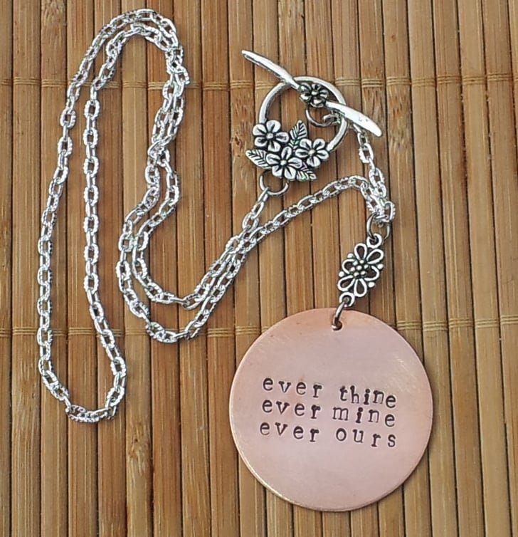 Ever Thine Ever Mine Ever Ours HandStamped Copper Necklace (24) Pop