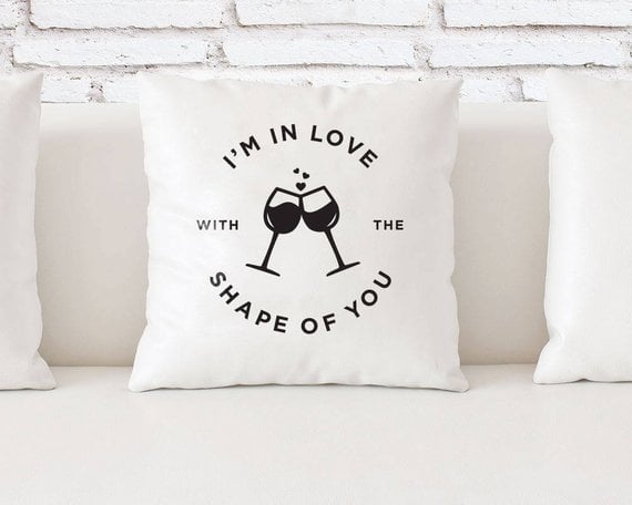 "I'm in Love With the Shape of You" Pillowcase