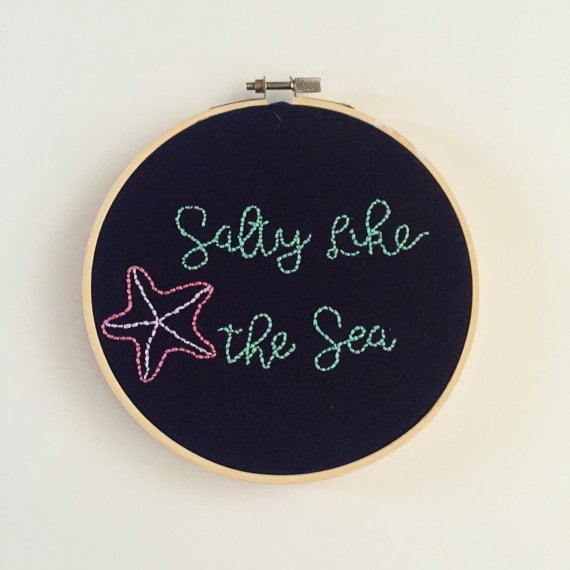 Salty Like the Sea Embroidery Hoop