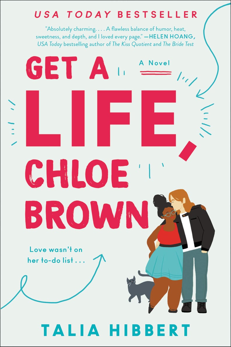 "Get a Life, Chloe Brown" by Talia Hibbert