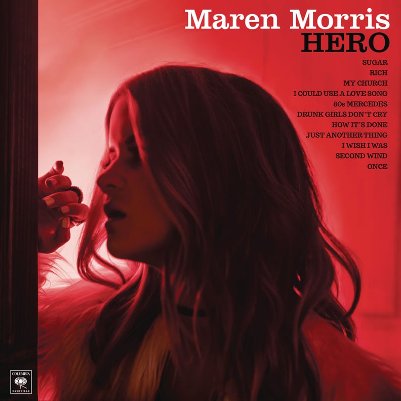 Hero by Maren Morris