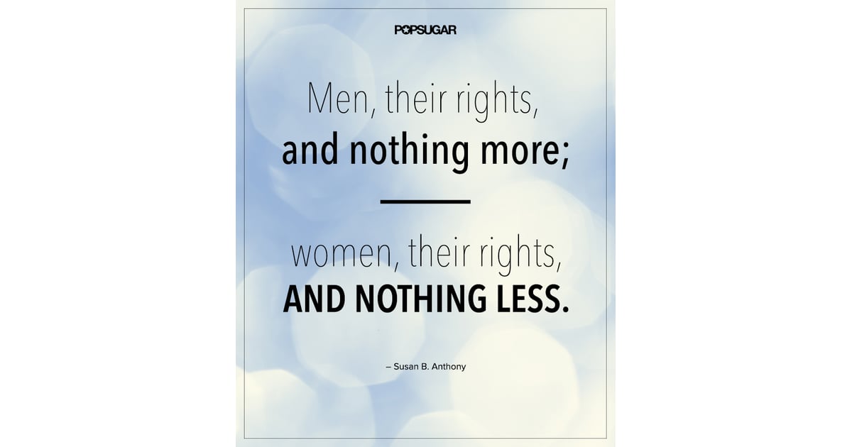 Best Quotes About Feminism And Women Popsugar Australia Love And Sex