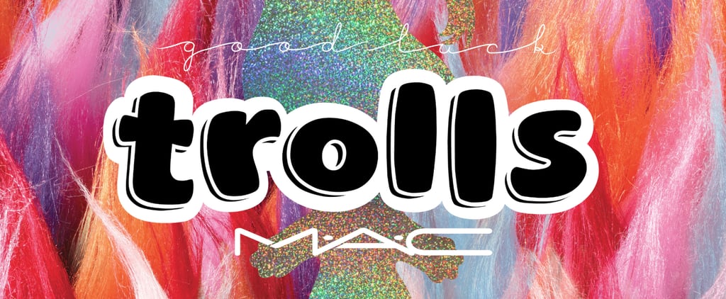 MAC Cosmetics Good Luck Trolls Collection