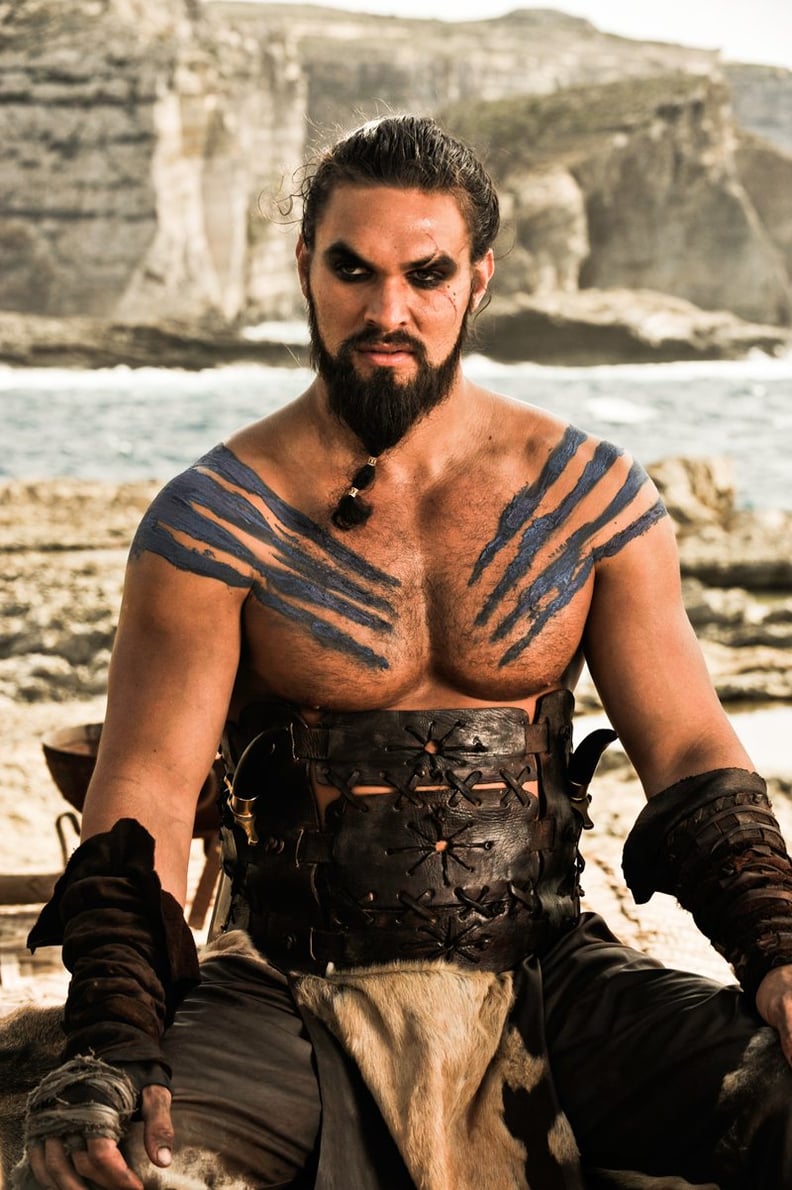 When we met him as our sun and stars, Khal Drogo, on Game of Thrones.