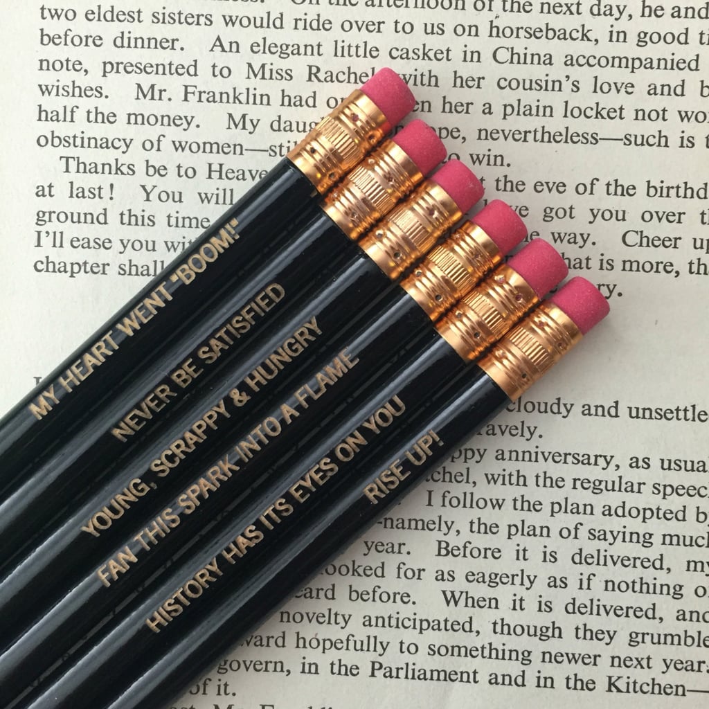 Hamilton Pencils ($8)

    Related:

            
            
                                    
                            

            22 Gifts For the Young, Scrappy, and Hungry Hamilton Fan