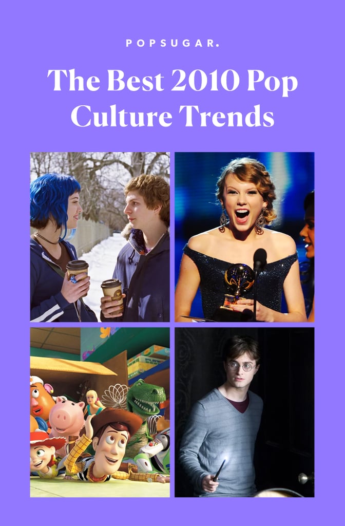The Best 2010 Pop Culture Trends