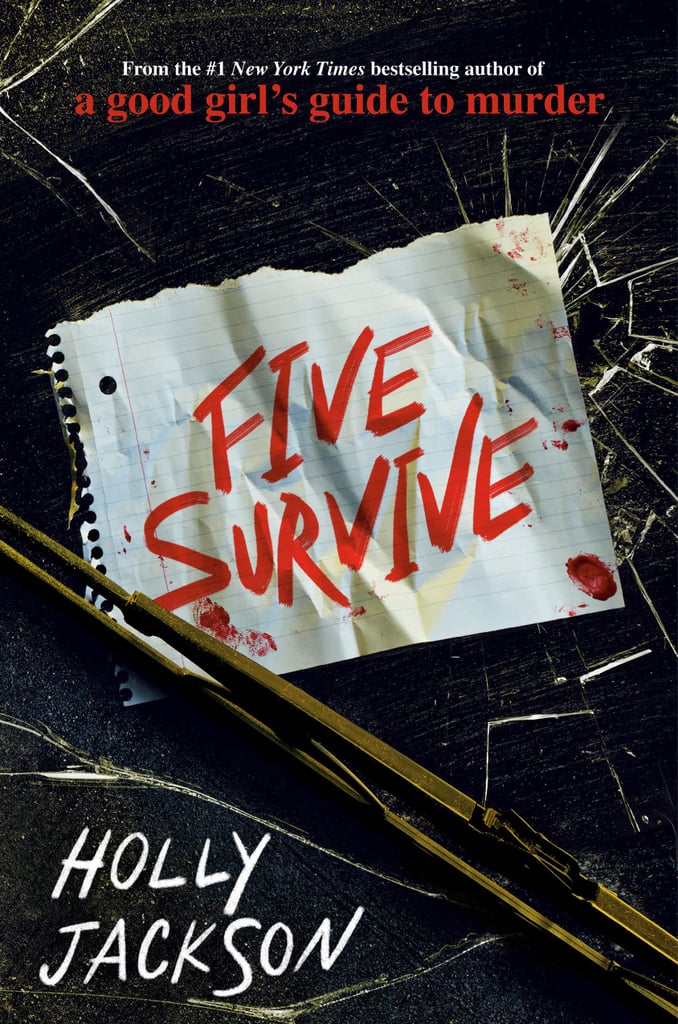 "Five Survive" by Holly Jackson The Best New YA Books of 2022