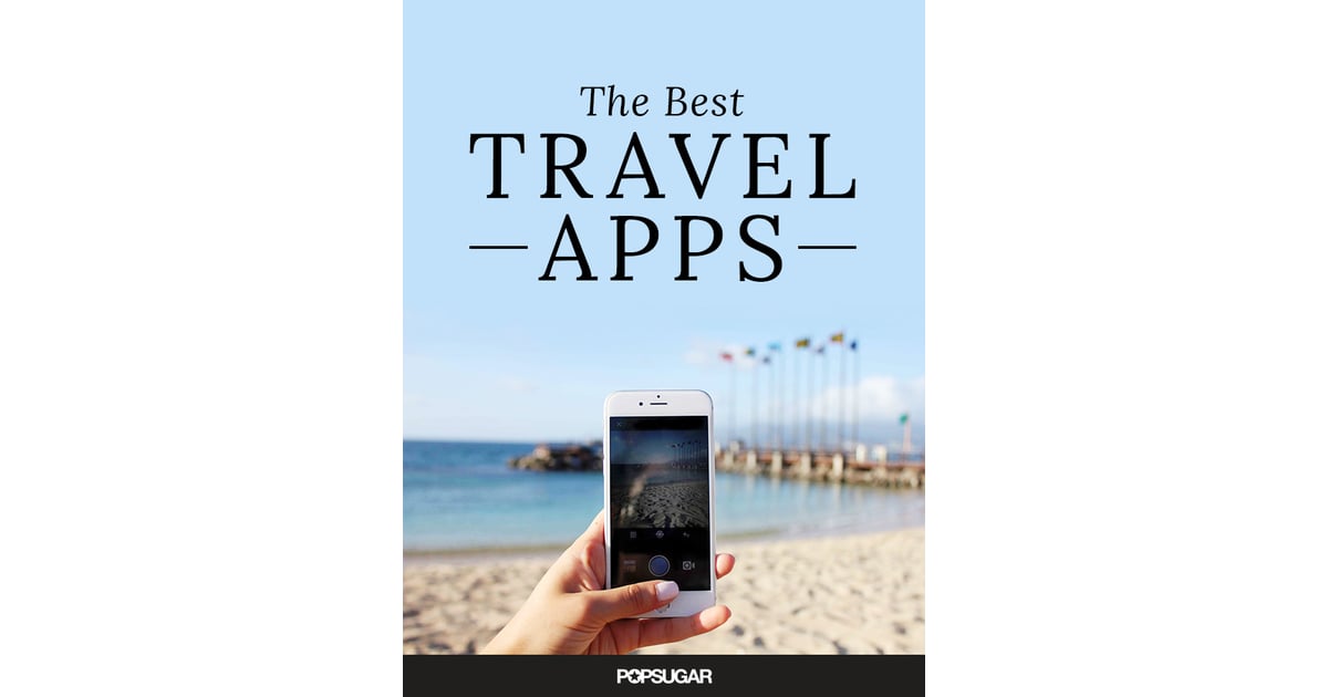 Best Travel Apps POPSUGAR Tech Photo 18