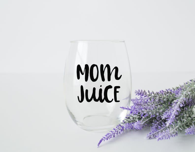 17-Ounce Mom Juice Wine Glass