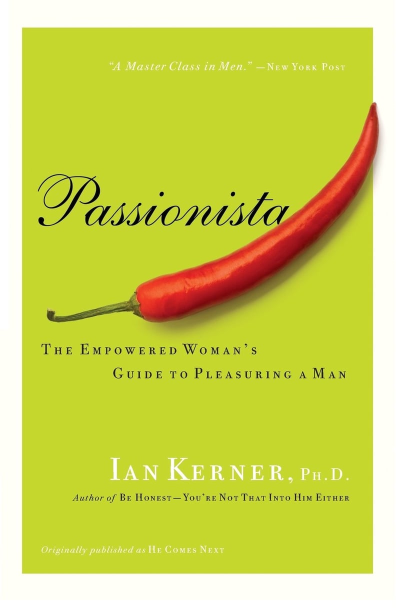 Passionista by Ian Kerner, Ph.D.