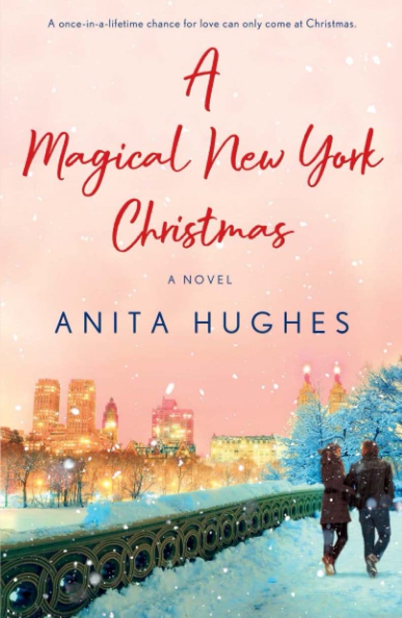 A Magical New York Christmas by Anita Hughes