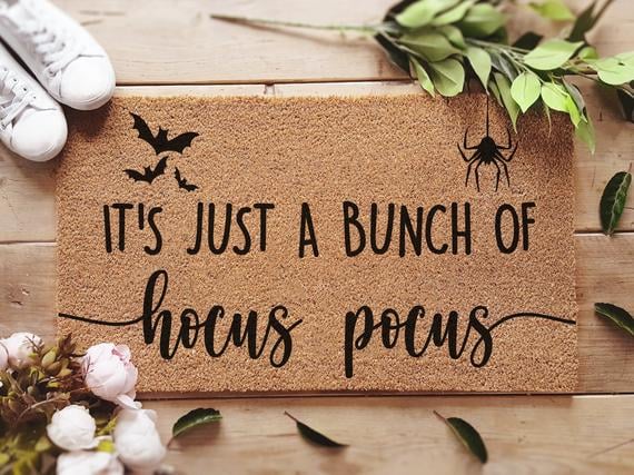 "It's Just a Bunch of Hocus Pocus" Doormat
