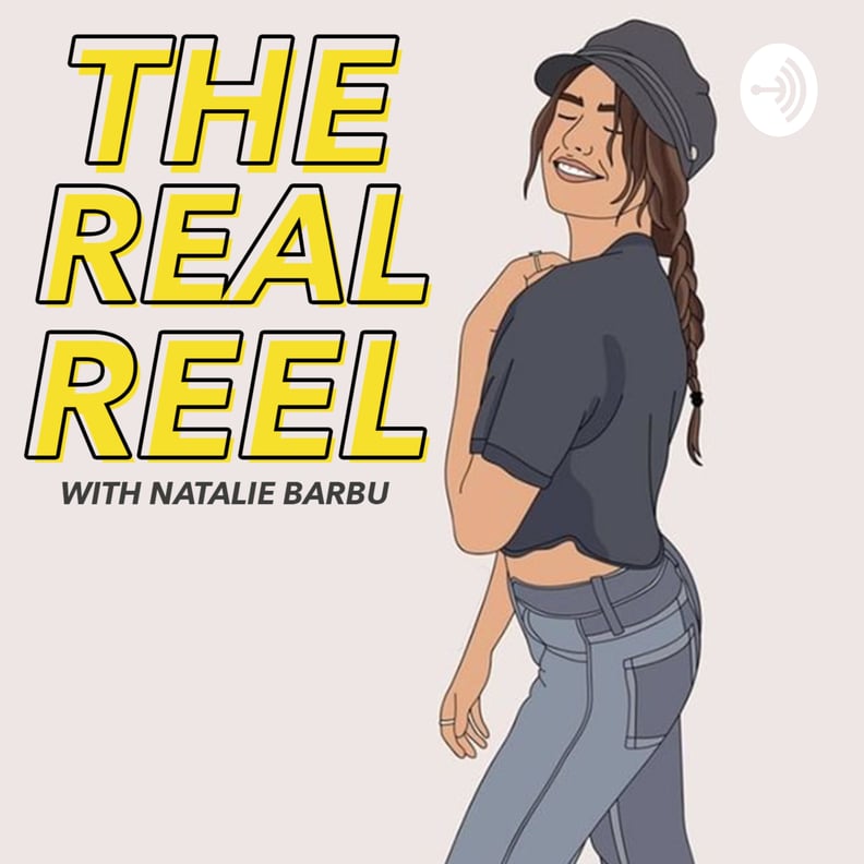 The Real Reel With Natalie Barbu