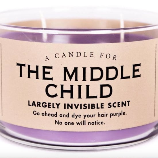 This Middle Child Candle Smells Like "Who Are You Again?"