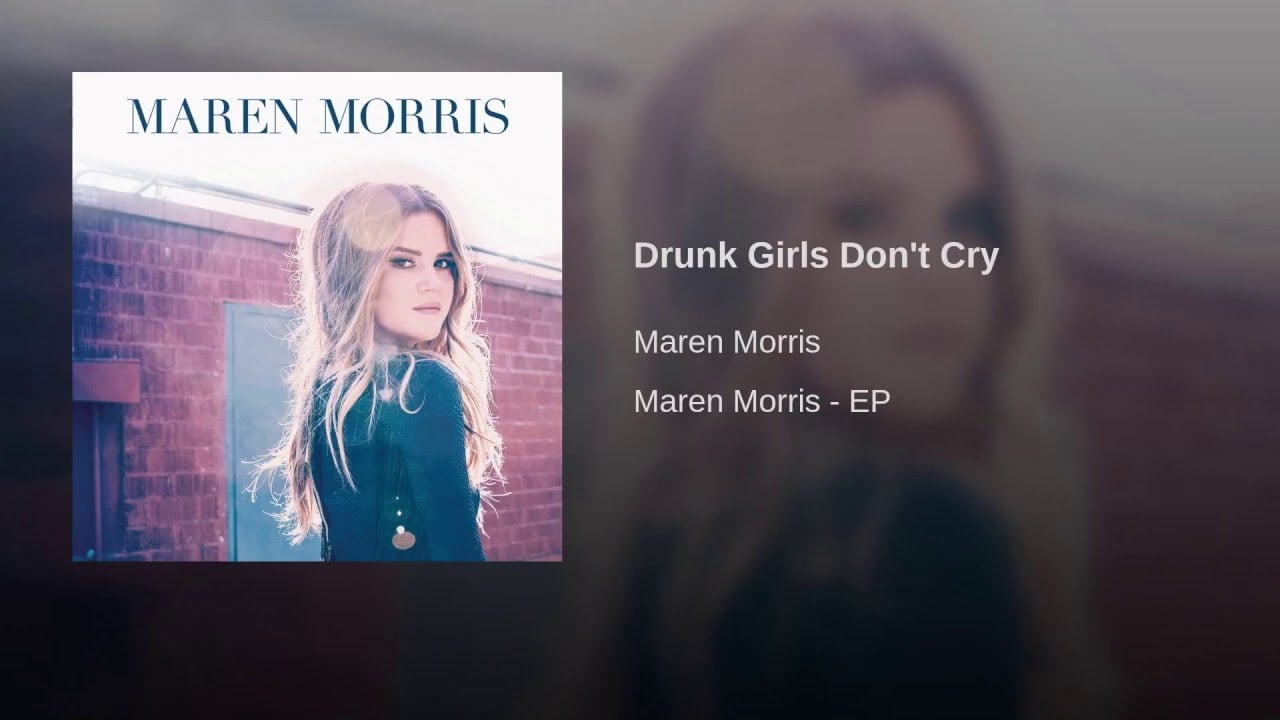 Drunk Girls Don T Cry By Maren Morris 25 Single Girl Anthems To Play Loudly And Proudly This Summer Popsugar Entertainment I could not ask for more. popsugar