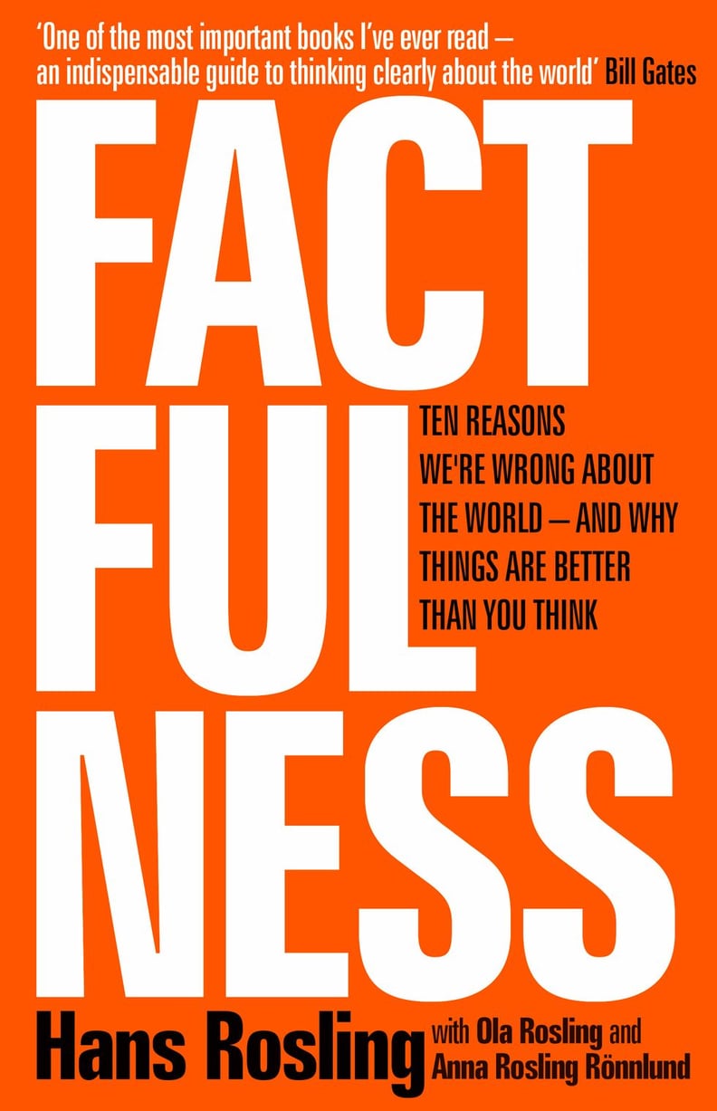 Aug. 2018 — Factfulness by Hans Rosling
