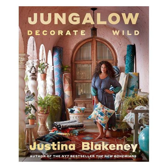 无尽的灵感:Jungalow: decor Wild - by Justina Blakeney(精装)