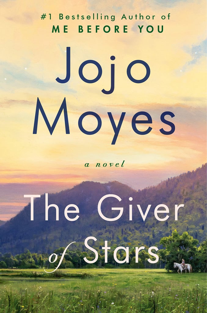 Nov. 2019 — The Giver of Stars by Jojo Moyes