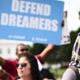 7 Essential Things Dreamers Need to Know Now That DACA Has Been Rescinded