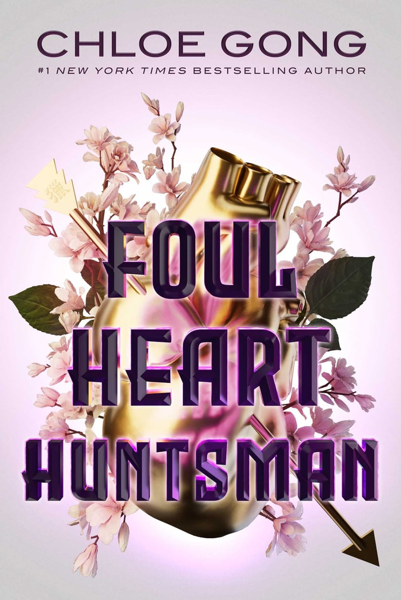 “Foul Heart Huntsman” by Chloe Gong