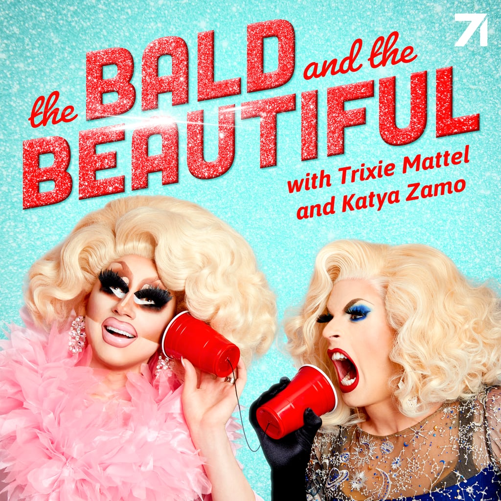 The Bald and the Beautiful With Trixie Mattel and Katya Zamo