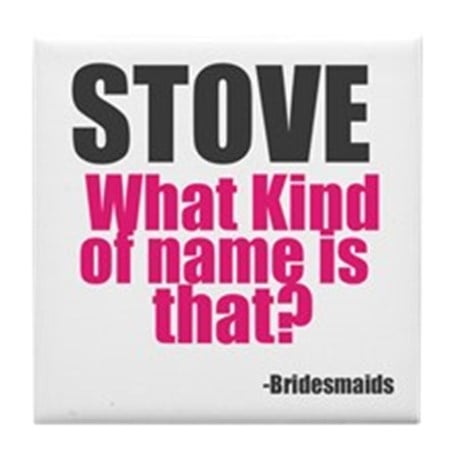Bridesmaids Quote Magnet ($10)