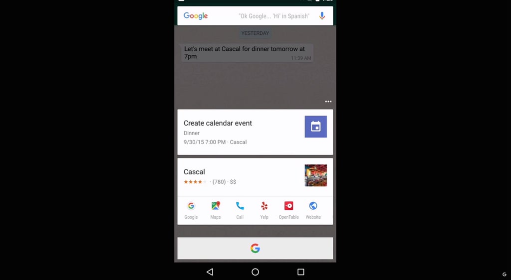 Now on Tap will work across all different types of apps and contexts.