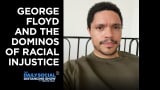 Trevor Noah's Speech on George Floyd's Death and Protests