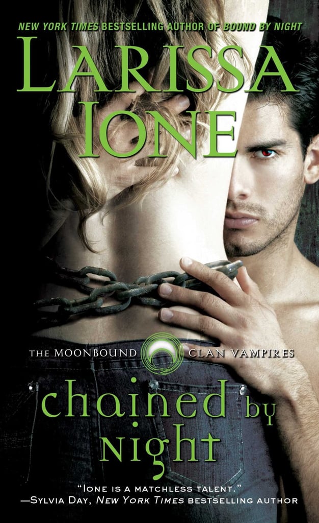 Chained by Night (Moonbound Clan Vampires)