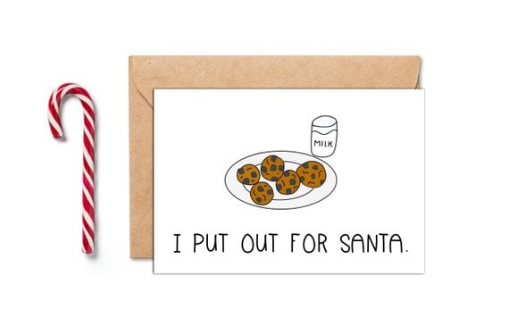 "I Put Out For Santa" Funny Holiday Card