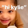 Kylie Jenner Caught Stormi Saying "Hi Kylie!" on Camera, and She Reacted Perfectly