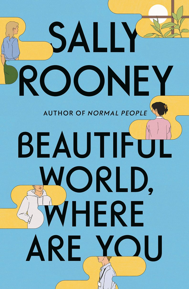 For the Sally Rooney Obsessive: Beautiful World, Where Are You