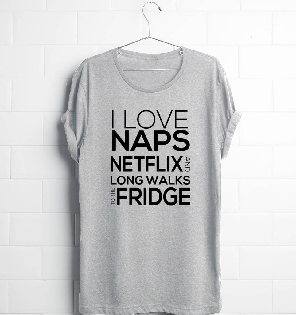 Naps & Netflix Shirt