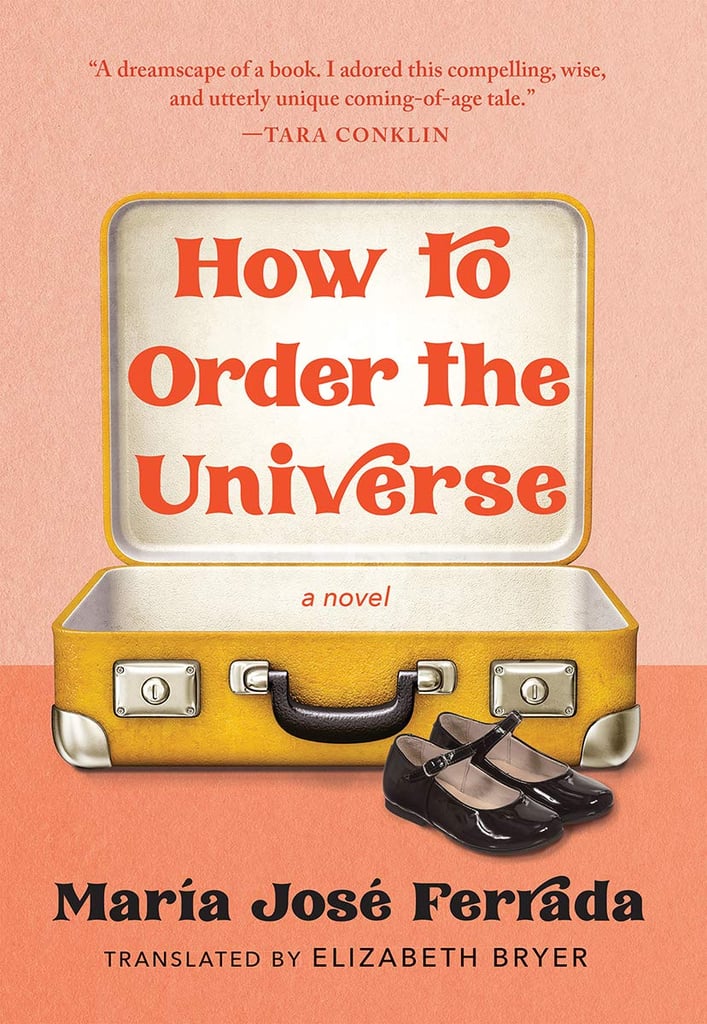 How to Order the Universe by María José Ferrada
