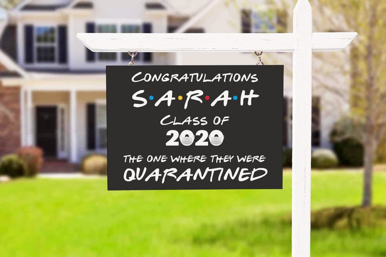 Friends Graduation Yard Sign