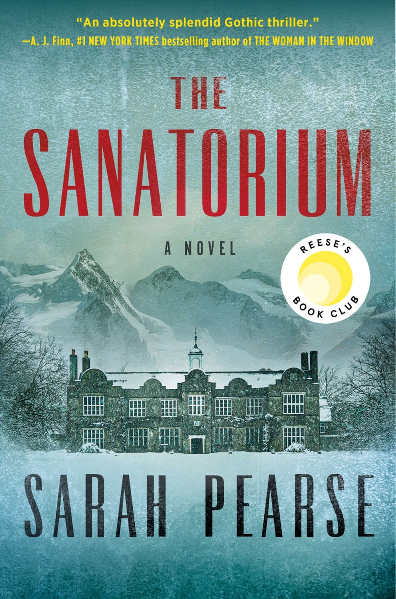 February 2021 — "The Sanatorium" by Sarah Pearse