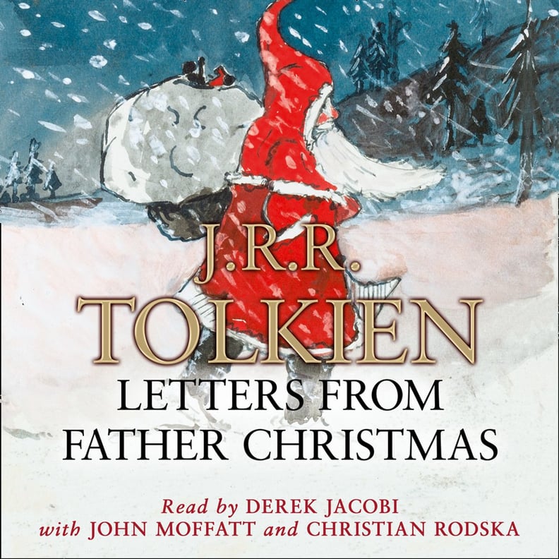 "Letters From Father Christma"s by J. R. R. Tolkien
