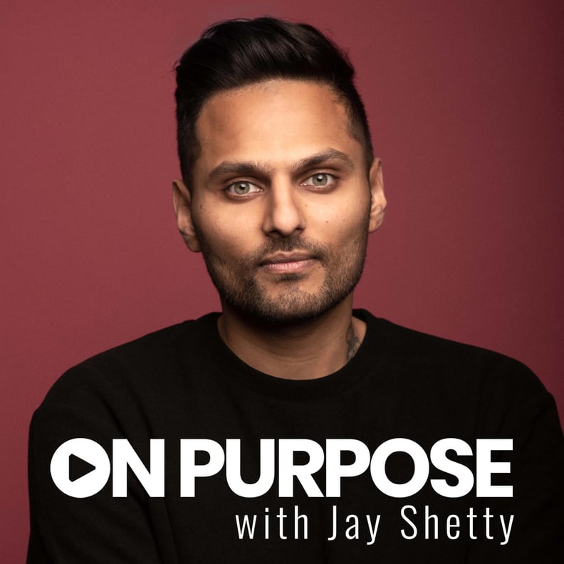 On Purpose With Jay Shetty