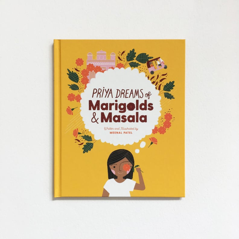 Priya Dreams of Marigolds & Masala Children's Book