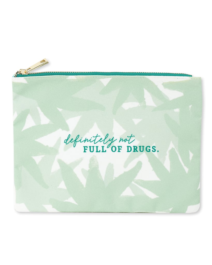 Definitely Not Full of Drugs Zipper Pouch