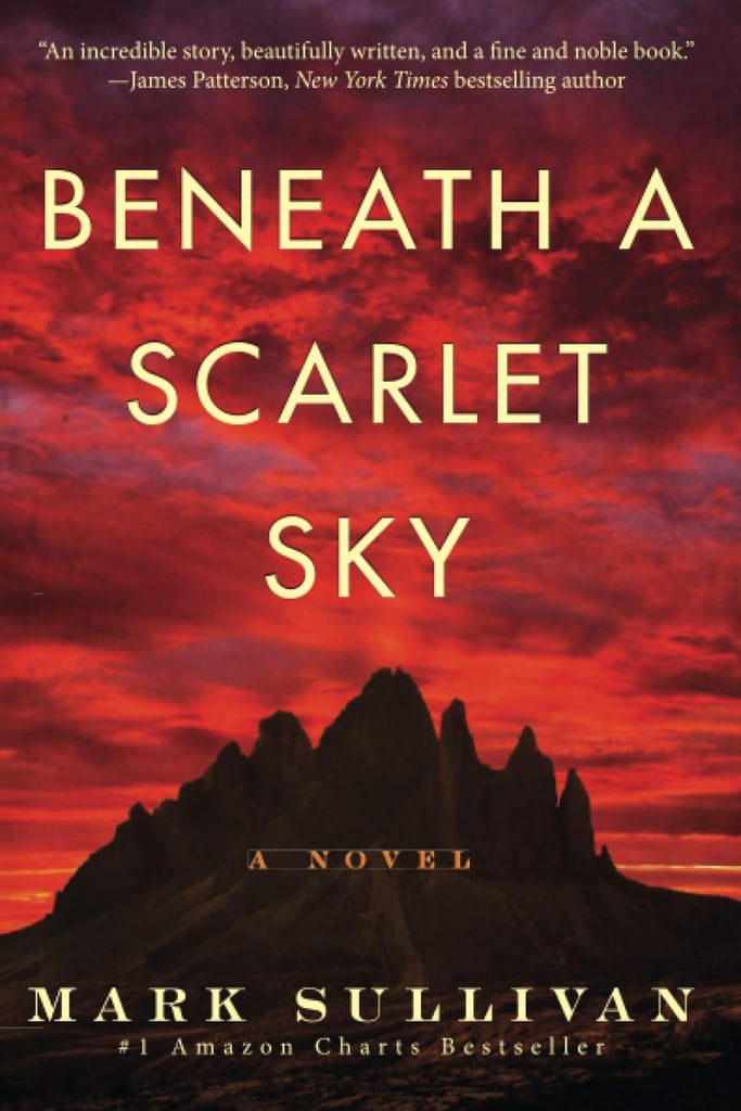 Beneath a Scarlet Sky by Mark Sullivan