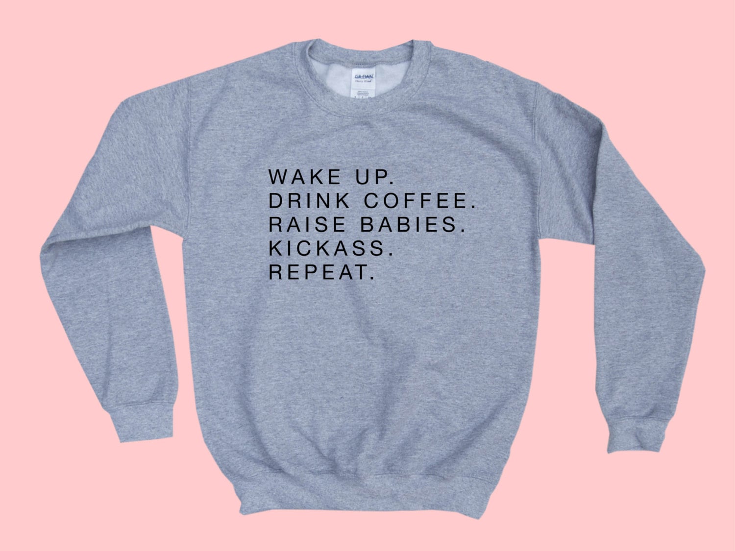 Raise Babies And Kick Ass Sweatshirt 38 Badass Mother S Day